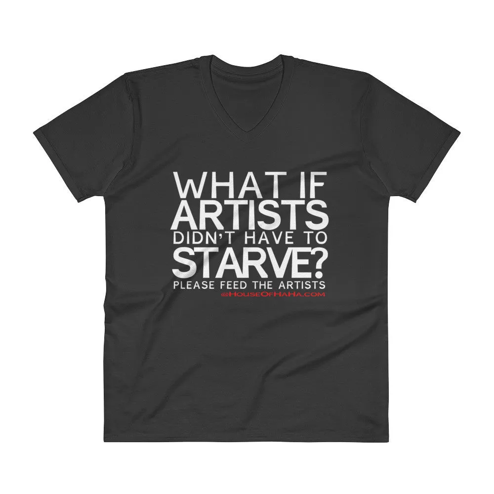 Starving Artist V-Neck T-Shirt