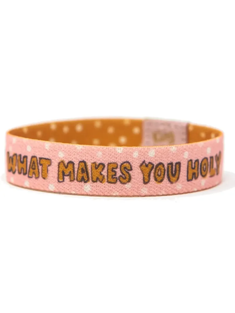 Stretchy Bracelet - What Makes You Holy